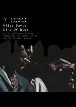 Pitchblack Playback: Miles Davis 'Kind of Blue'