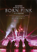 BLACKPINK World Tour [Born Pink] In Cinemas