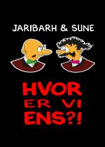 Jaribarh & Sune - Hvor er vi ens!?