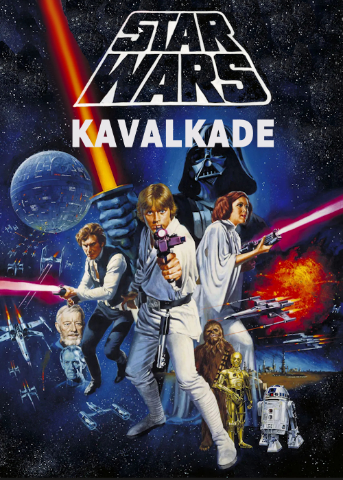 STAR WARS KAVALKADE