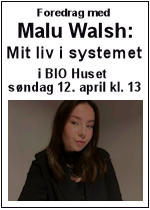 Foredrag - Mit liv i systemet