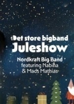 Det Store Bigband Juleshow Nordkraft Big Band {Live}