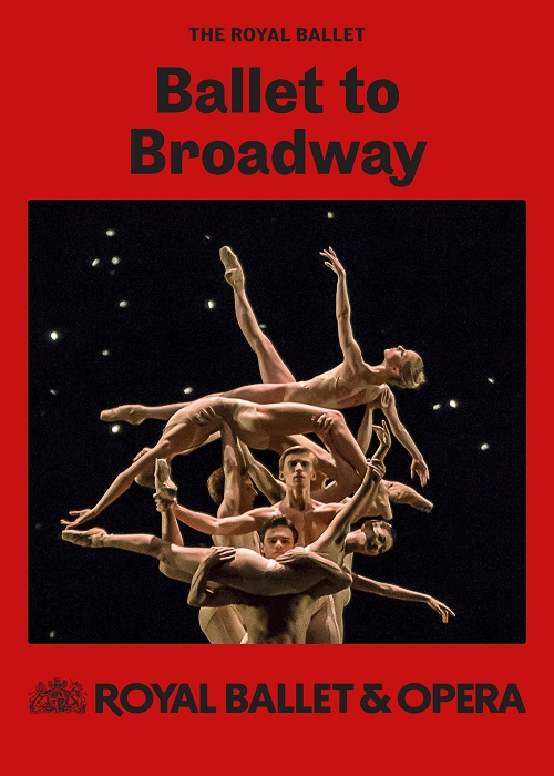 ROH 2025: BALLET TO BROADWAY - WHEELDON WORKS