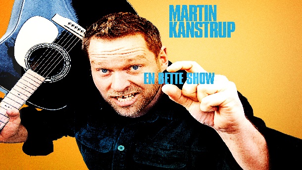 Martin Kanstrup Bette show