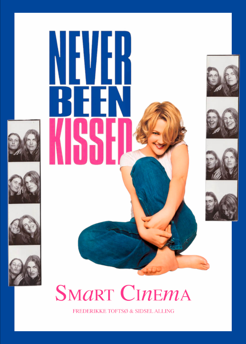Smart Cinema - Never Been Kissed