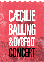 Cæcilie Balling & Dybfølt koncert