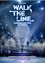 ENHYPEN [WALK THE LINE SUMMER EDITION] IN CINEMAS