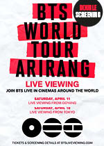 BTS - DOUBLE SCREENING - WORLD TOUR 'ARIRANG' IN GOYANG AND JAPAN: LIVE VIEWING